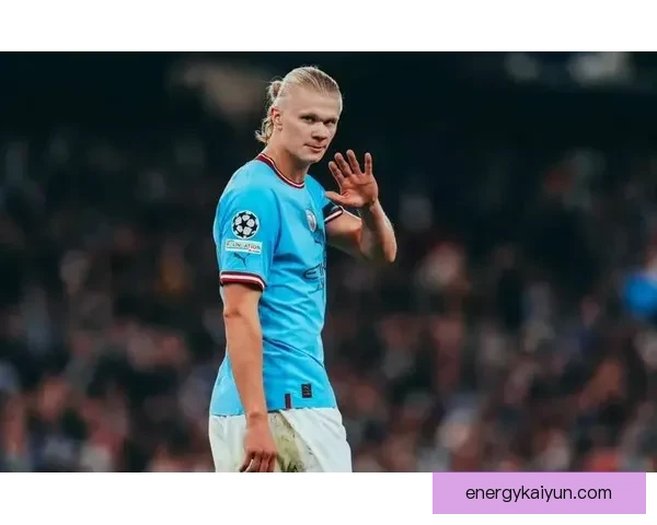 哈兰德展现惊人状态，场均进球数稳步提升至新高